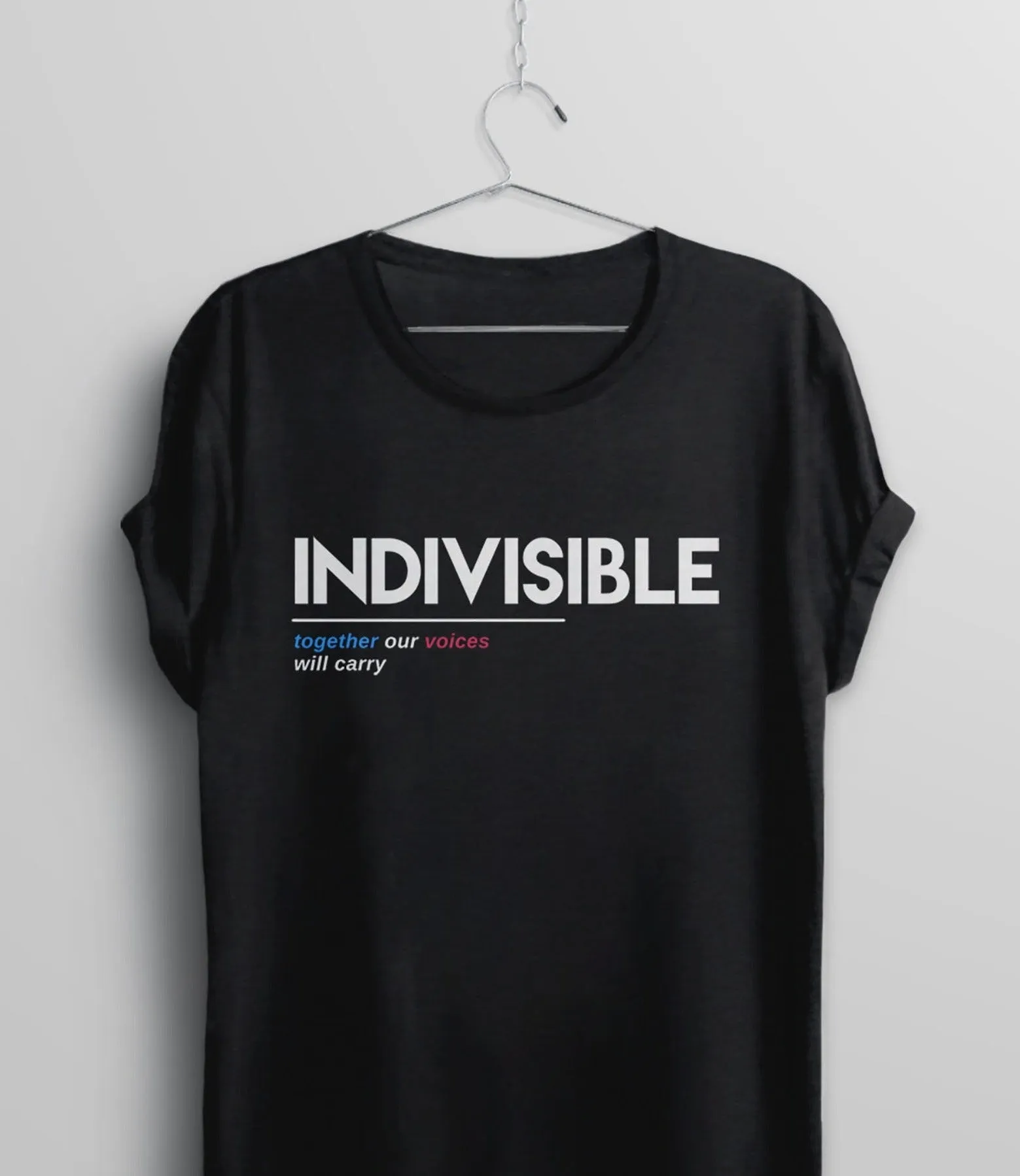 Indivisible Shirt | Together Our Voices Will Carry