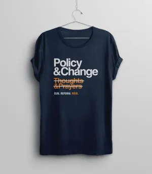 Policy and Change Shirt