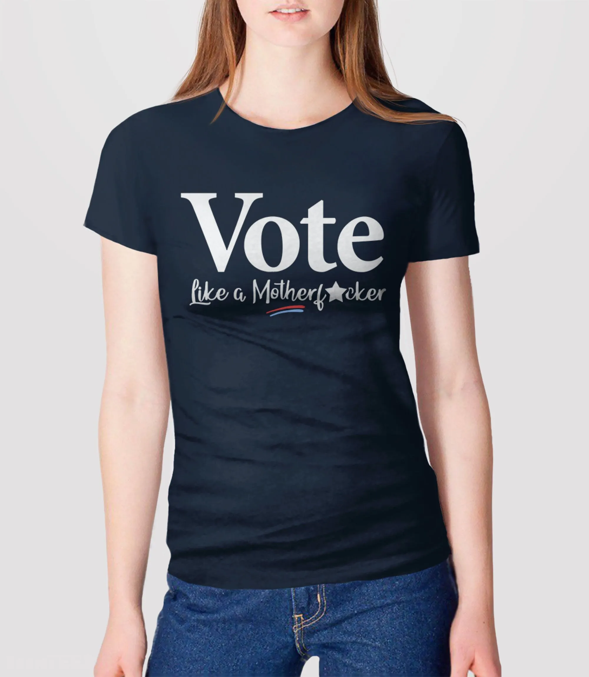 Vote Like a Mother F*cker Shirt